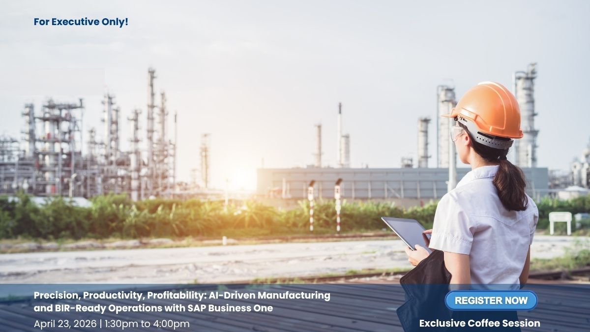 Precision, Productivity, Profitability: AI-Driven Manufacturing and BIR-Ready I April 23, 2026
