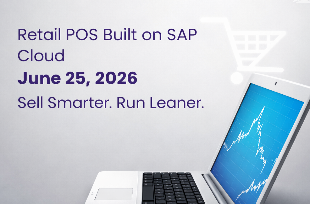 Sell Smarter, Run Leaner: Retail POS Built on SAP Cloud ERP I  June 25, 2026